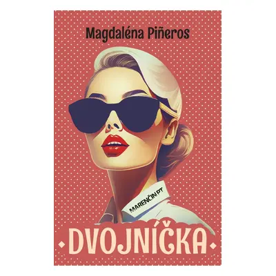 Dvojníčka - Magdaléna Piñeros