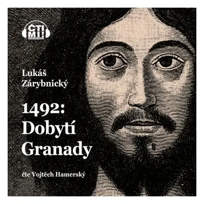 1492: Dobytí Granady - Lukáš Zárybnický