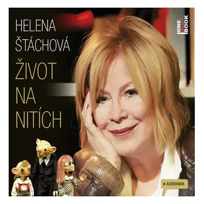 Život na nitích - Helena Štáchová