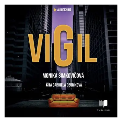 VIGIL - Monika Šimkovičová