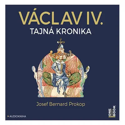 Václav IV. - Josef Bernard Prokop