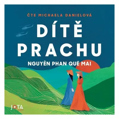 Dítě prachu - Nguyen Phan Que Mai