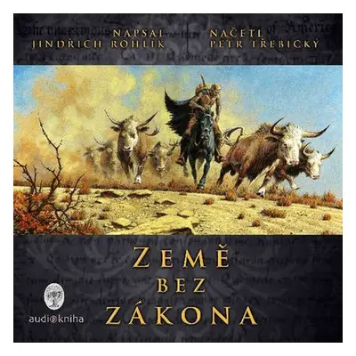 Země bez zákona - Jindřich Rohlík