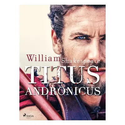 Titus Andronicus - William Shakespeare