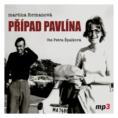 Případ Pavlína - Martina Formanová