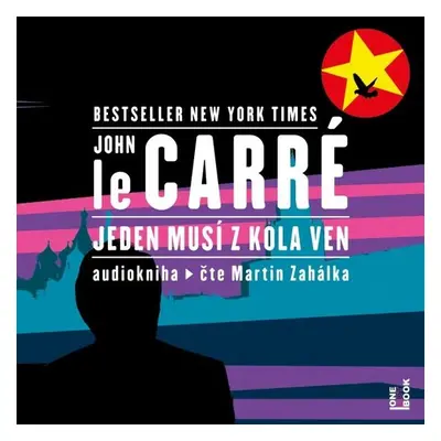 Jeden musí z kola ven - John le Carré