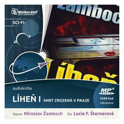 Líheň I. – Smrt zrozená v Praze - Miroslav Žamboch