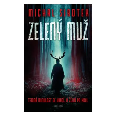 Zelený muž - Michal Sirotek