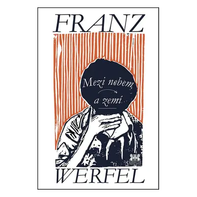 Mezi nebem a zemí - Franz Werfel