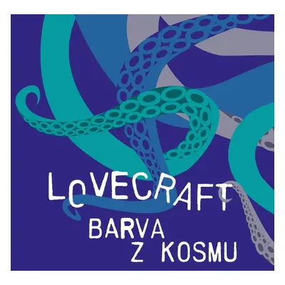 Barva z kosmu - Howard P. Lovecraft