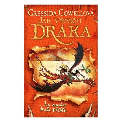 Jak vycvičit draka - Cressida Cowell