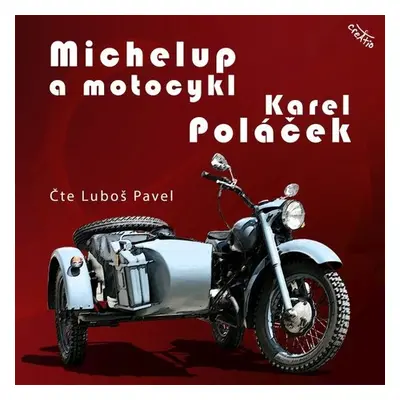 Michelup a motocykl - Karel Poláček