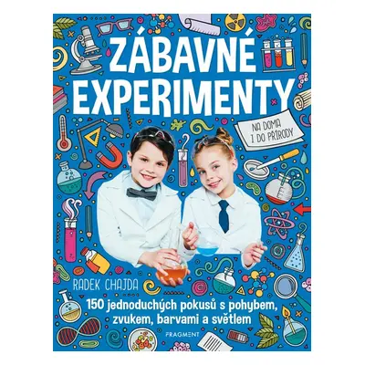 Zábavné experimenty - Radek Chajda