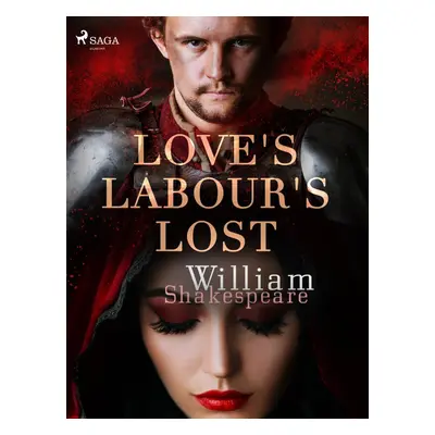 Love's Labour's Lost - William Shakespeare