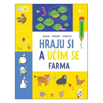 Hraju si a učím se Farma - Autor Neuveden