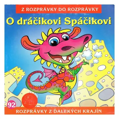 O dráčikovi Spáčikovi - Peter Gibey