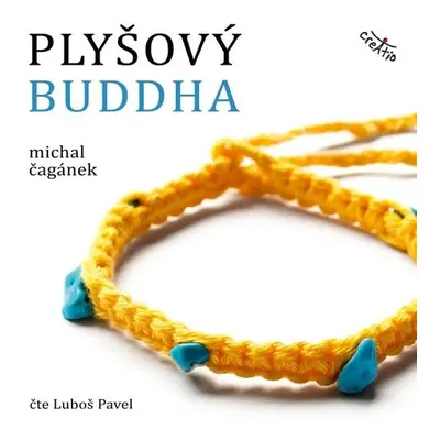 Plyšový Buddha - Michal Čagánek