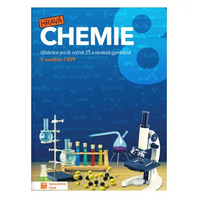 Hravá chemie 8 Učebnice - Autor Neuveden