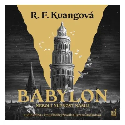 Babylon neboli Nutnost násilí - R.F. Kuang