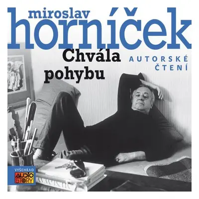 Chvála pohybu - Miroslav Horníček