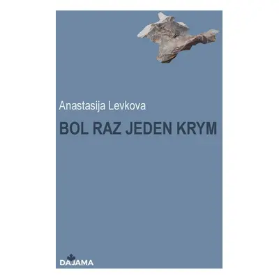 Bol raz jeden Krym - Anastasia Levkova