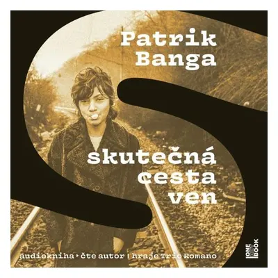 Skutečná cesta ven - Patrik Banga