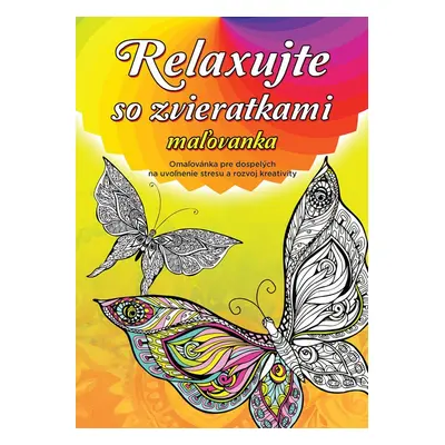 Relaxujte so zvieratkami - Autor Neuveden