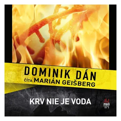 Krv nie je voda - Dominik Dán