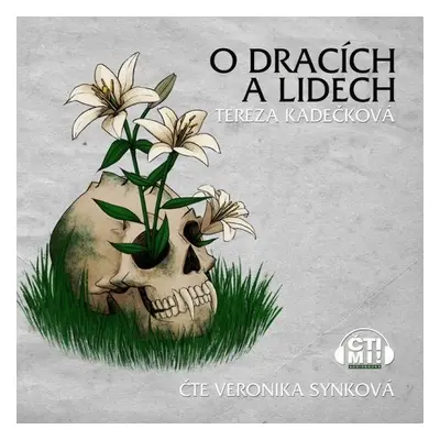 O dracích a lidech - Tereza Kadečková