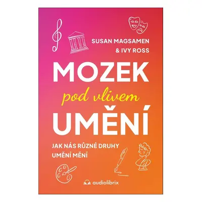 Mozek pod vlivem umění - Ivy Ross