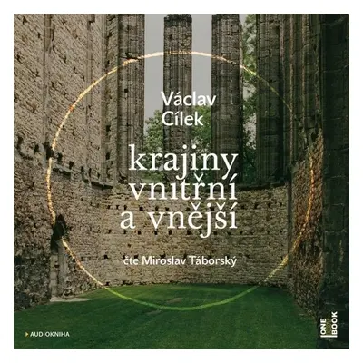 Krajiny vnitřní a vnější - Václav Cílek