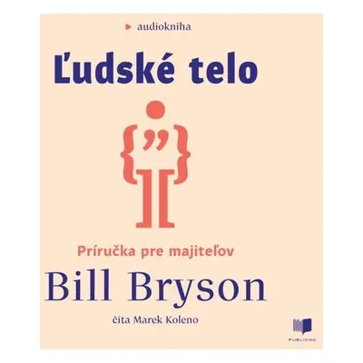 Ľudské telo - Bill Bryson