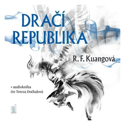 Dračí republika - R.F. Kuang