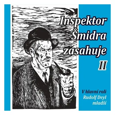 Inspektor Šmidra zasahuje II - Ilja Kučera st.