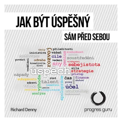 Jak být úspěšný - Richard Denny