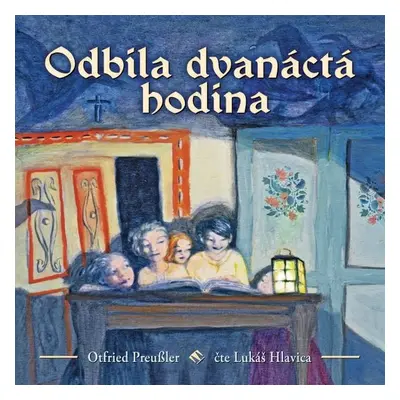 Odbila dvanáctá hodina - Otfried Preussler