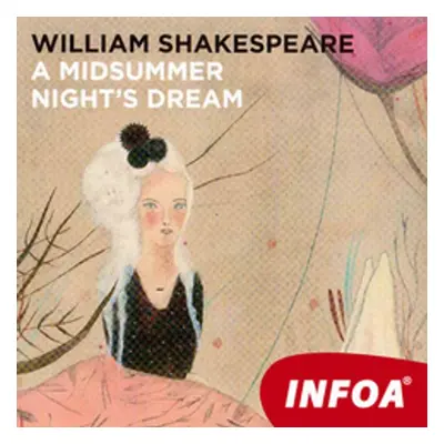 A Midsummer Night's Dream - William Shakespeare