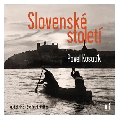 Slovenské století - Pavel Kosatík