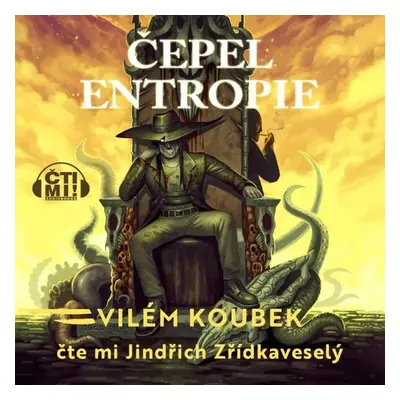 Čepel entropie - Vilém Koubek