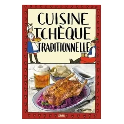 Cuisine tcheque traditionnelle - Viktor Faktor