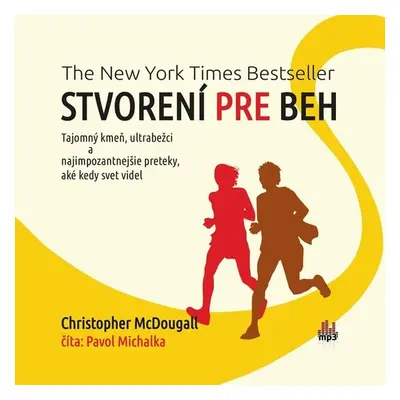 Stvorení pre beh - Christopher McDougall