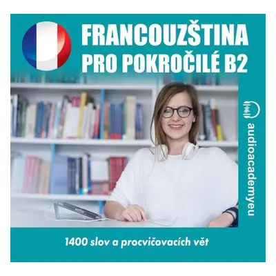 Francouzština pro pokročilé B2 - Tomáš Dvořáček