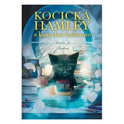 Kočička Hamley a kouzelná knihovna - Sandra J. Paul