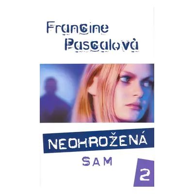 Neohrožená Sam 2 - Francine Pascalová