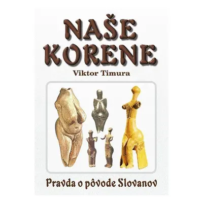 Naše korene - Viktor Timura