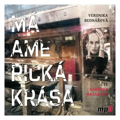 Má americká krása - Veronika Bednářová