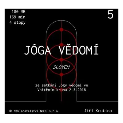 Jóga vědomí slovem 5 - Jiří Krutina