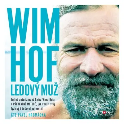 Wim Hof. Ledový muž - Wim Hof