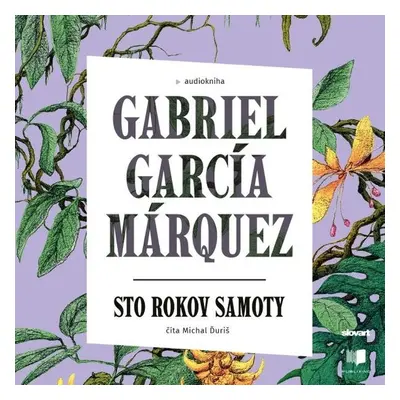 Sto rokov samoty - Gabriel García Márquez