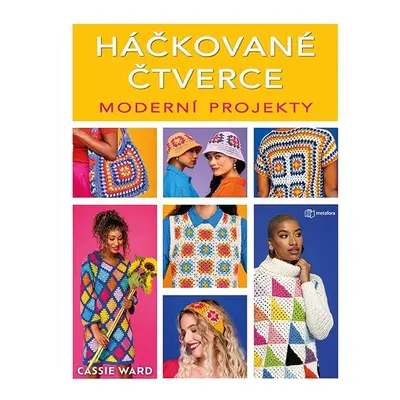 Háčkované čtverce Moderní projekty - Cassie Ward